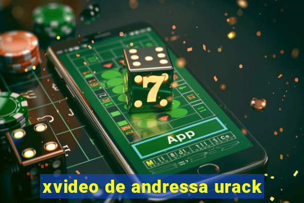 xvideo de andressa urack